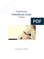 Professional Hypnotherapy Scripts Course: by Karen E. Wells