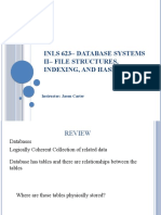 Inls 623 - Database Systems Ii - File Structures, Indexing, and Hashing