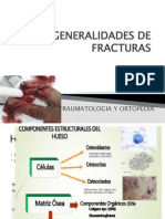 Generalidades de Fracturas ......