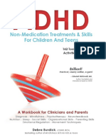 ADHD Non-Medication Treatments and Skills For Children and Teens 162 Tools, Techniques, Activities Handouts A Workbook For Clinicians and Parents by Burdick, Debra E