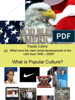 Popular Culture LO: What Were The Main Social Developments in The USA From 1945 - 2000?