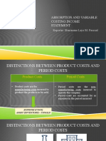 Absorption and Variable Costing Income Statement: Reporter: Sharmaine Laye M. Pascual