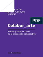 Colabor - Arte. Medios y Artes en La Era de La Producción Colaborativa (PDFDrive)