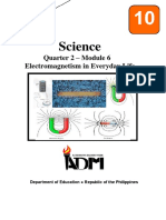 Science: Quarter 2 - Module 6 Electromagnetism in Everyday Life