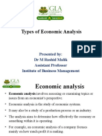 Types of Economic Analysis: Presented By: DR M Rashid Malik Assistant Professor Institute of Business Management