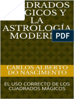 Cuadrados Mágicos y La Astrología Moderna El Uso Correcto de Los