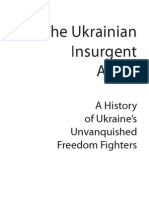 UPA-Ukrainian Insurgent Army:History of Ukraine's Unvanquished Freedom Fighters