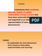 A Set of Statements That: Tentatively Describe, Explain or Predict Relationships Among Concepts