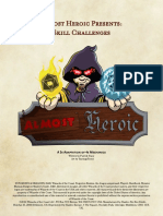 Almost Heroic Presents - Skill Challenges