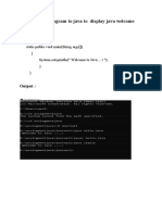 Q. 1) Write A Program To Java To Display Java Welcome Massage