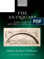 (Oxford English Monographs) Jackson Williams, Kelsey - The Antiquary - John Aubrey's Historical Scholarship-Oxford University Press (2016)