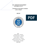 Mm5003 - Marketing Management Customer Loyalty Case: The Branding of Club Atlético de Madrid: Local or Global?