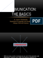 Communication: The Basics: Dr. Jeson A. Bustamante Department of Languages and Literature College of Arts and Sciences