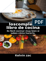 Loscompleto Libro de Cocina - Es Facil Cocinar Muy Bien Si Sabes Como Hacerlo. (Spanish Edition) - Kelvin Zac