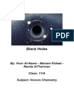 Black Holes: By: Hoor Al-Naser - Mariam Kidwai - Randa Altharman Class: 11/A Subject: Honors Chemistry