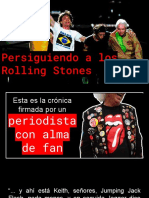 Persiguiendo A Los Rolling Stones