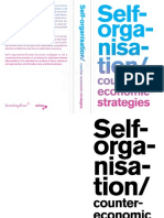 Self-Organisation / Counter-Economic Strategies