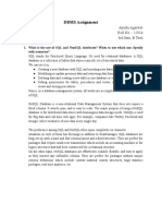 Dbms Assignment: 1. What Is The Use of SQL and Nonsql Databases? When To Use Which One. Specify With Scenarios?