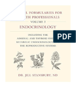 Herbal Formularies For Health Professionals, Volume 3: Endocrinology, Including The Adrenal and Thyroid Systems, Metabolic Endocrinology, and The Reproductive Systems - Dr. Jill Stansbury