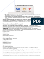 What Is A SWOT Analysis?: STRENGTHS-make A List of Your Company's Internal Strengths. These Are Any Competitive