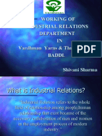 Working of Industrial Relations Department IN Vardhman Yarns & Threads Ltd. Baddi. Shivani Sharma