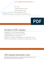 Twisted Pairs They Are Classified As: DSL HDSL SDSL Adsl VDSL