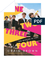 One Two Three Four: The Beatles in Time - Craig Brown