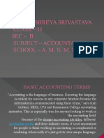 Name - Shreya Srivastava Class - 11 Sec - B Subject - Accountancy School - A. M. N. M. M. S