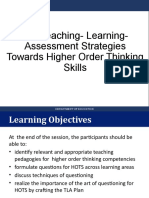 Teaching-Learning - Assessment Strategies Towards Higher Order Thinking Skills