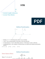 Galilean Transformations - Lorentz Transformations - Lorentz Length Contraction - Lorentz Time Dilation