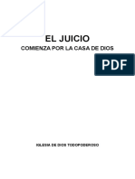 El Juicio Comienza Por La Casa de Dios