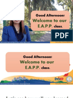 Good Afternoon! Class.: Welcome To Our E.A.P.P