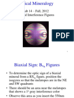 Optical Mineralogy: Lab 14 - Fall, 2012 Biaxial Interference Figures