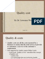 Quality Cost: by Dr. Lawrence Wong