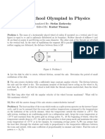 Moscow School Olympiad in Physics: Translated By: Stefan Zorkovsky Edited By: Kushal Thaman