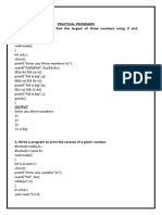 Practical Programs 1. Write A Program To Find The Largest of Three Numbers Using If and Conditional Operator