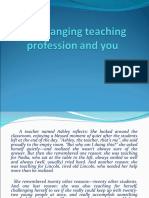 The Changing Teaching Profession and You