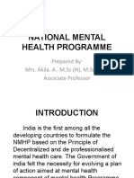 National Mental Health Programme: Prepared By: Mrs. Akila. A, M.SC (N), M.SC (PSY), Associate Professor