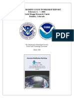 2008 - Hurricane Modification Workshop Report February 6 - 7, 2008 David Skaggs Research Center Boulder, Colorado