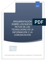 Argumentación Sobre Los Nuevos Retos de Las Tecnologías de La Información y La Comunicación