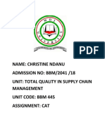 Name: Christine Ndanu ADMISSION NO: BBM/2041 /18 Unit: Total Quality in Supply Chain Management Unit Code: BBM 445 Assignment: Cat