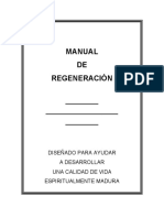 Manual de Regeneración Diseñado para Ayudar A Desarrollar Una Calidad de Vida Espiritualmente Madura