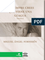 Tú Siempre Crees Que Viene Una Guagua Novela de Miguel Ángel Fornerín