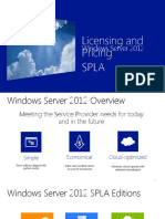 Licensing and Pricing Spla: Windows Server 2012