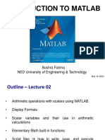 Introduction To Matlab: Bushra Fatima NED University of Engineering & Technology