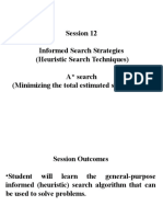 Session 12 Informed Search Strategies (Heuristic Search Techniques) A Search (Minimizing The Total Estimated Solution Cost)