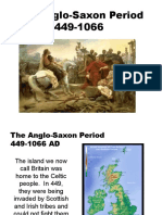 The Anglo-Saxon Period 449-1066