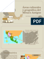 Areas Culturales y Geograficas Del México Antiguo