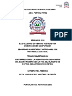 Contrarrestando La Desnutrición en Los Niños Del Barrio Pioneros de La Paz, Del Municipio de Poptún, Departamento de Petén.