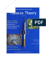 Tobacco Theory - A Theory of Addiction With The Biomedical and Chemical Equations For Smoking Cessation